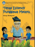 Tenas Effendy, Penggawa Melayu